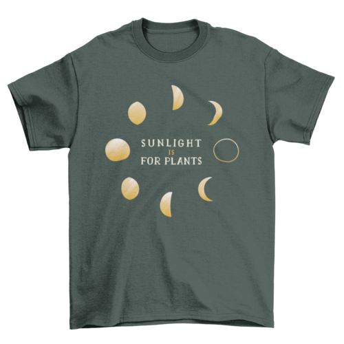 Moon Phase Quote T-shirt